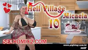 Адская деревня. Микаэла. Часть 10