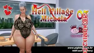 Адская деревня. Микаэла. Часть 7